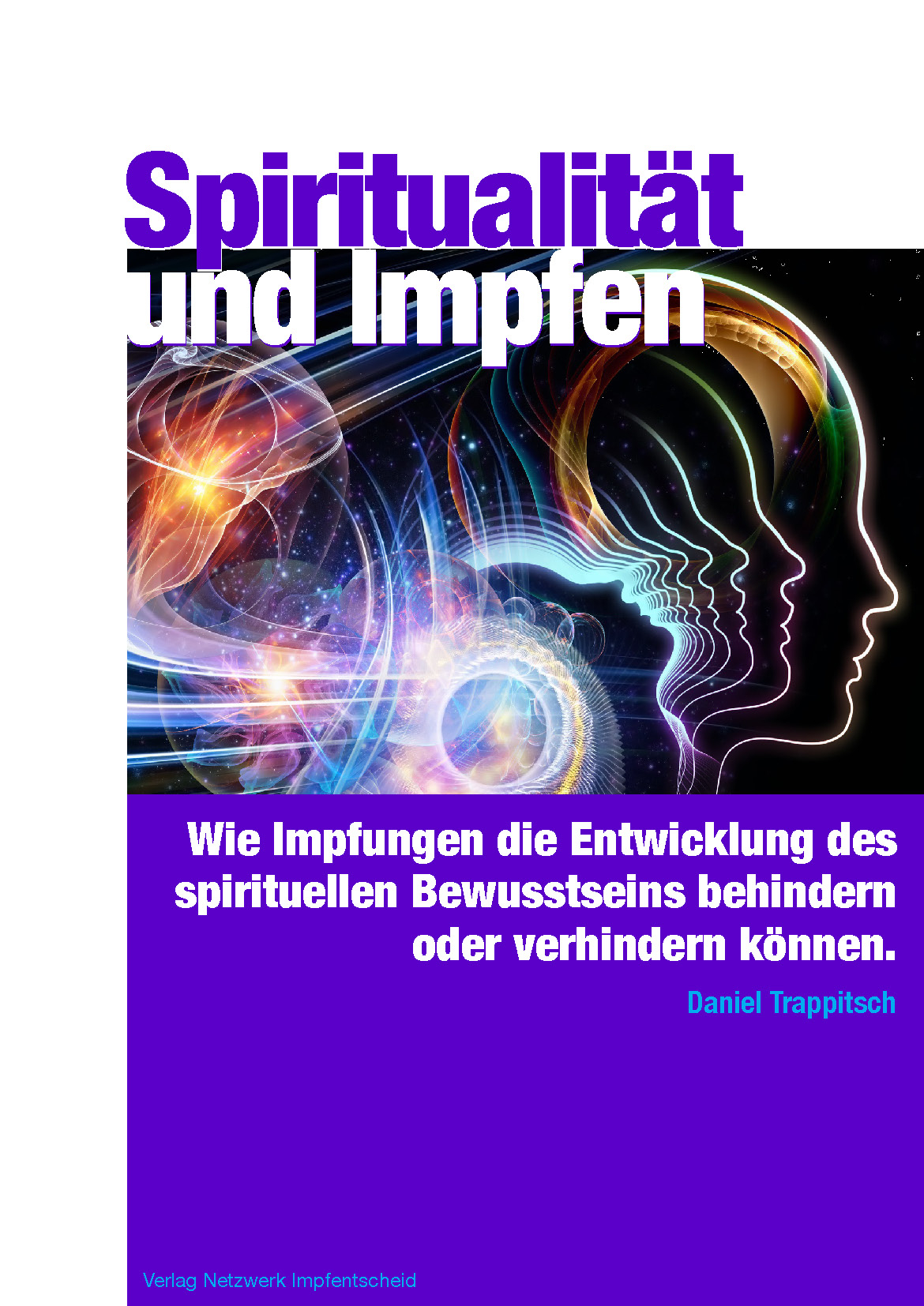 Spiritualität und Impfen Spiritualität und Impfen